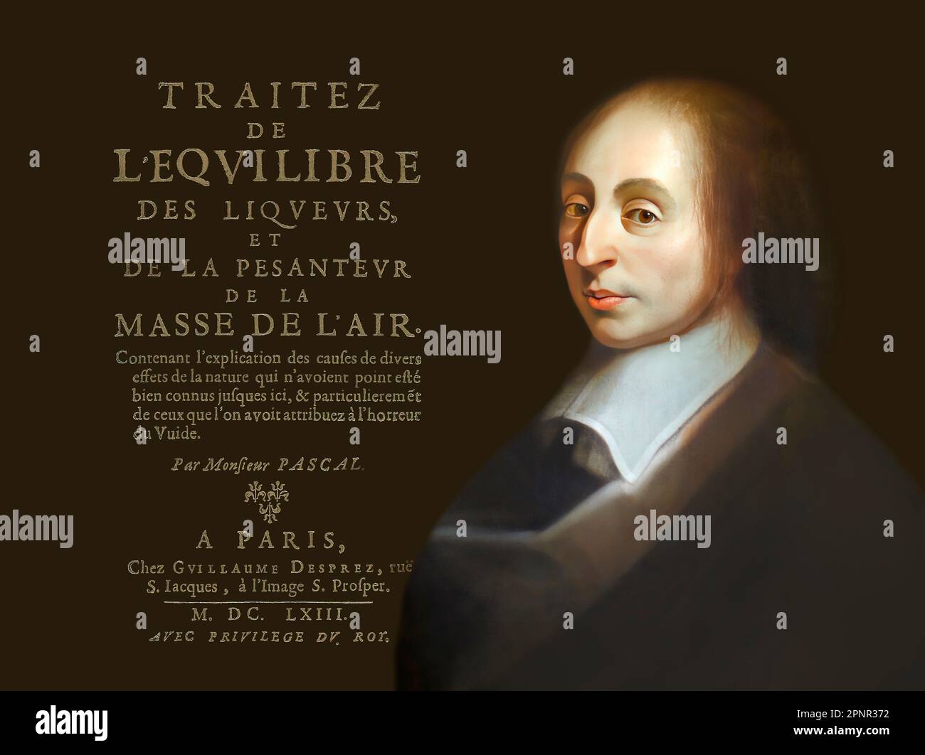 Portrait de Blaise Pascal avec une page de Traitez de l'équilibre des liqueurs, et de la pesanteur de la masse de l'air, 1663 Banque D'Images