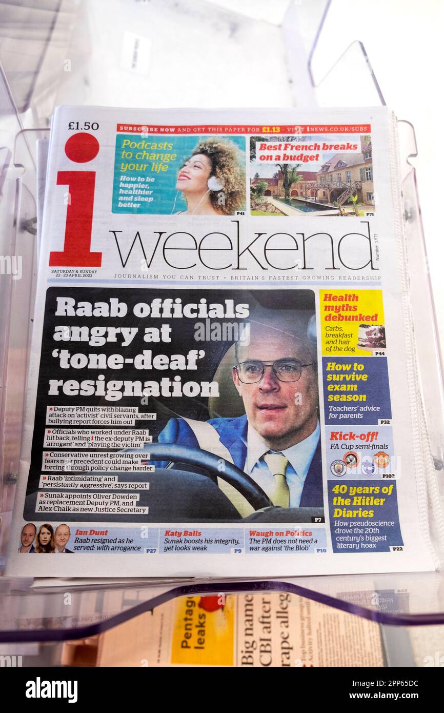 Dominic 'Raab officiels en colère contre la démission 'ton-sourd' iWeekend inews inewspaper i journal première page titre 22 avril 2023 Londres Royaume-Uni Grande-Bretagne Banque D'Images