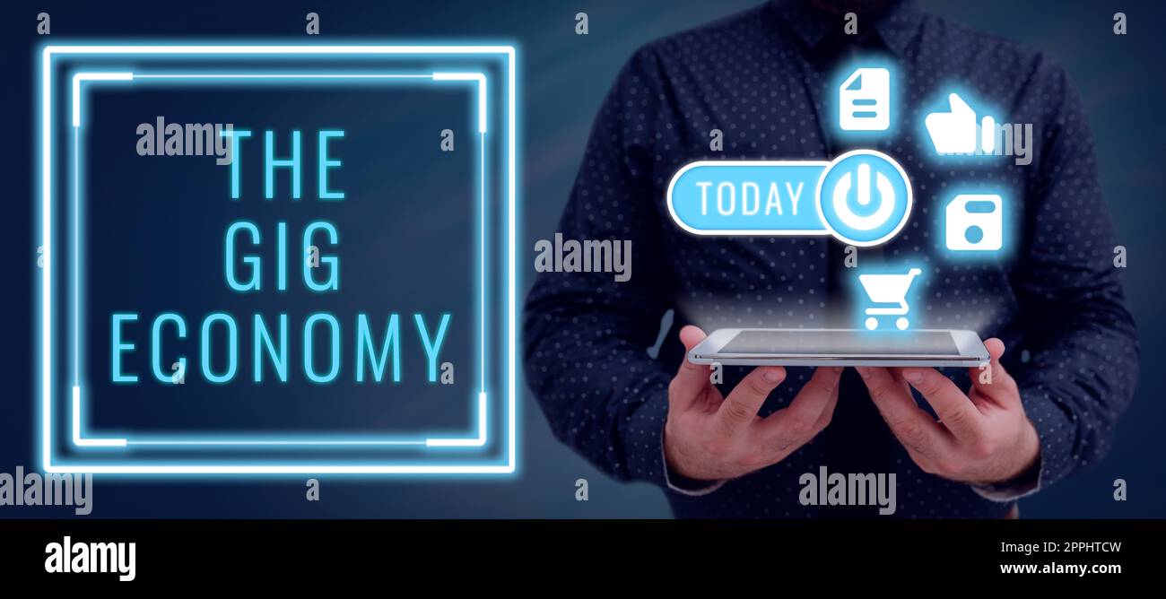 Affichage conceptuel de Gig Economy. Concept d'affaires marché des contrats à court terme travail indépendant temporaire Banque D'Images