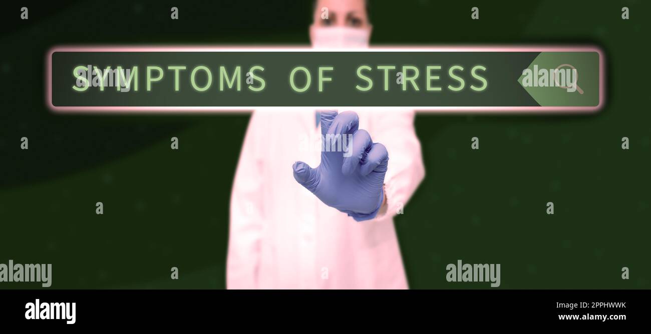 Signe de texte montrant les symptômes du stress. Concept d'affaires servant de symptôme ou de signe en particulier de quelque chose de indésirable Banque D'Images