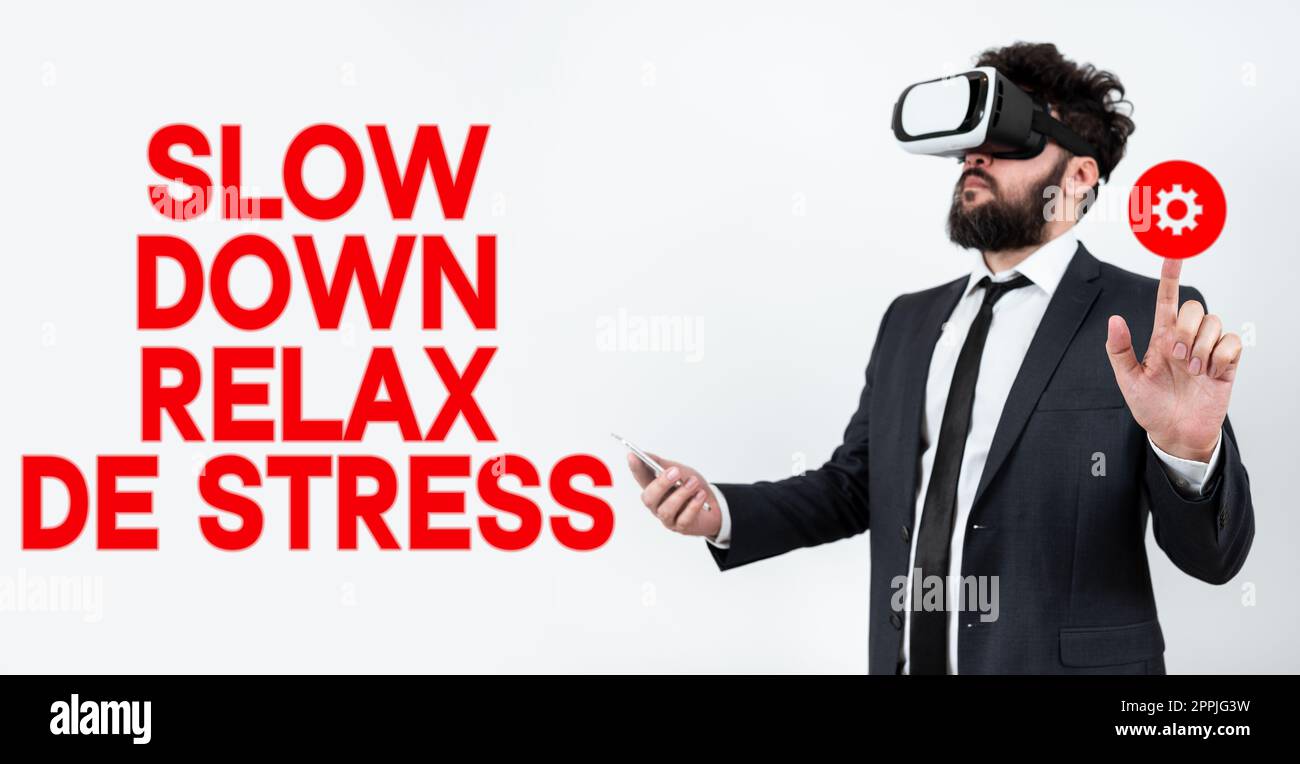 Légende conceptuelle Slow Down Relax de stress. Mot pour avoir une pause réduire les niveaux de stress repos calme Banque D'Images