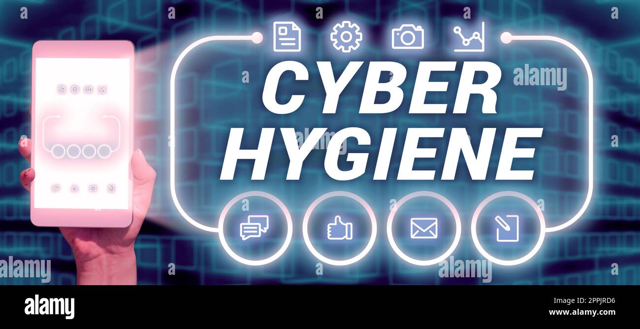 Affichage conceptuel Cyber Hygiene. Les étapes du concept Internet que les utilisateurs d'ordinateurs prennent pour améliorer leur cyber-sécurité Banque D'Images