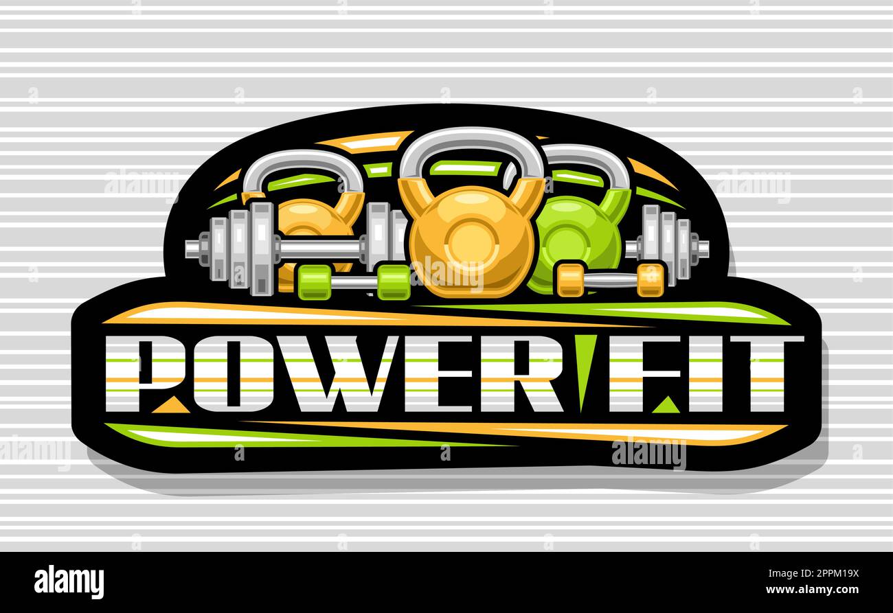 Logo Vector pour Power Fit, panneau d'affichage décoratif noir avec illustration des haltères et des cloches de kettlebells de groupe pour la forme physique, lettre unique de pinceau Illustration de Vecteur