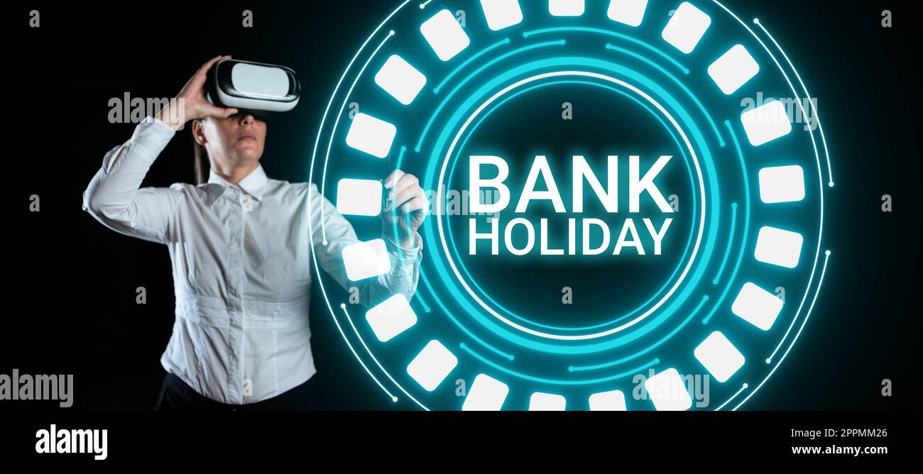 Texte d'écriture Bank Holiday. Photo conceptuelle Un jour où les banques sont officiellement fermées comme jour férié Banque D'Images