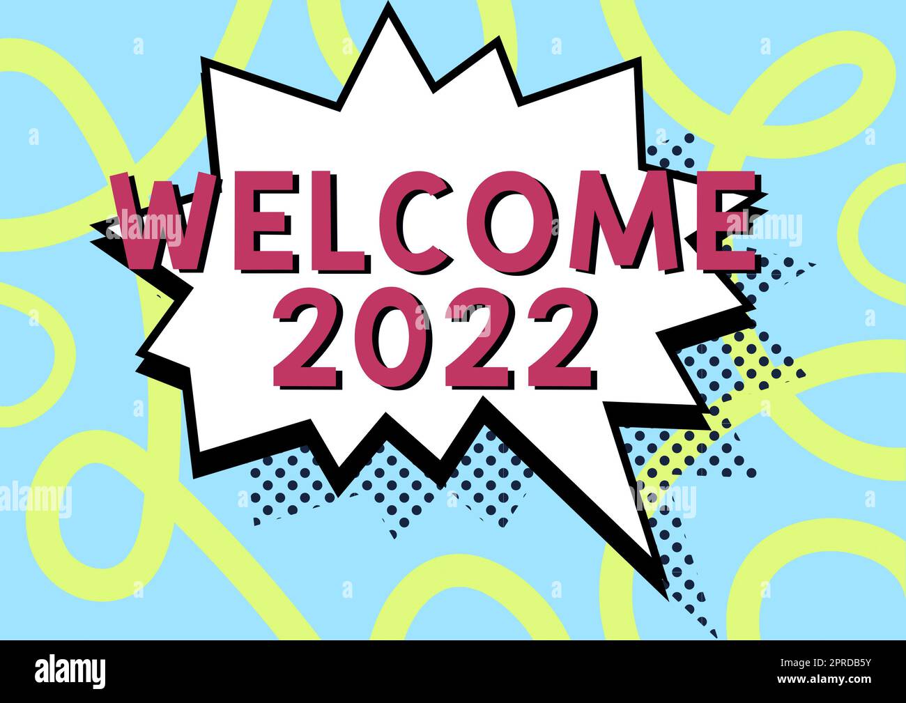 Affiche affichant Bienvenue 2022. Business idée New Year Celebration motivation à commencer Cheers Félicitations Comic Blank Speech Bubble in Bang Shape pour le chat de médias sociaux. Banque D'Images