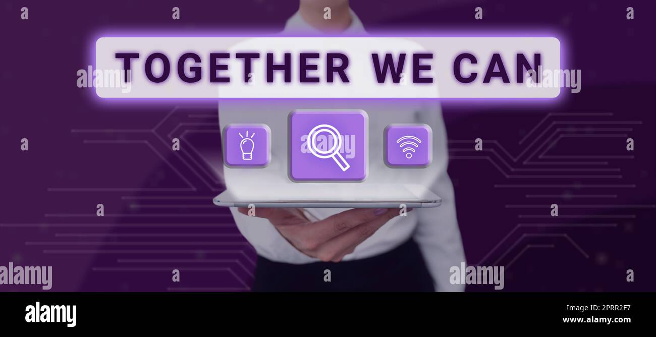 Signe montrant ensemble nous CanUnity peut rendre tout possible un groupe puissant. Mot pour l'unité peut rendre tout possible un groupe puissant Banque D'Images
