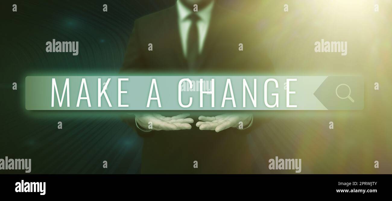 Affiche manuscrite Make A change. Concept d'affaires Créer une différence l'altération a un effet métamorphose Banque D'Images