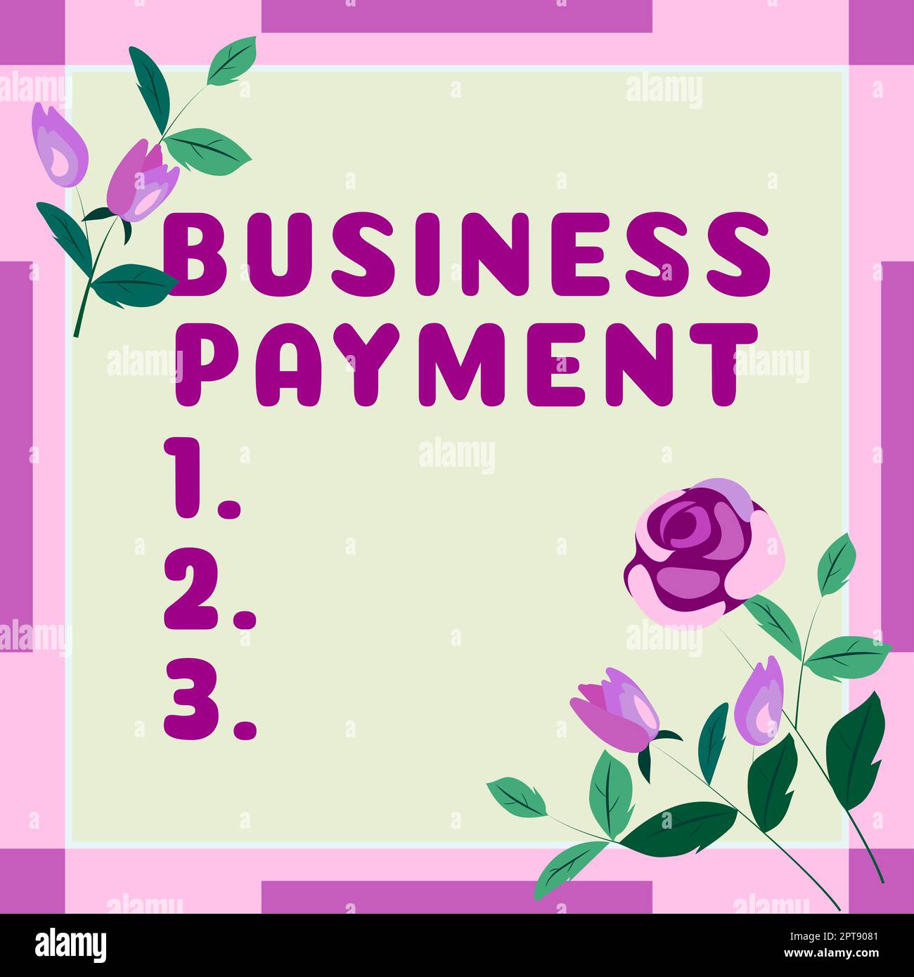 Légende de texte présentant le paiement d'entreprise, mot écrit sur un ensemble planifié de tâches liées à exécuter dans le temps avec feuilles et fleurs Aro Banque D'Images