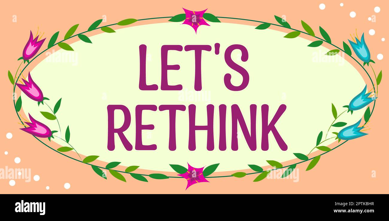 Légende de texte présentant let's Reethink, Business concept une pensée à retenir de reconsidérer la réévaluation Banque D'Images