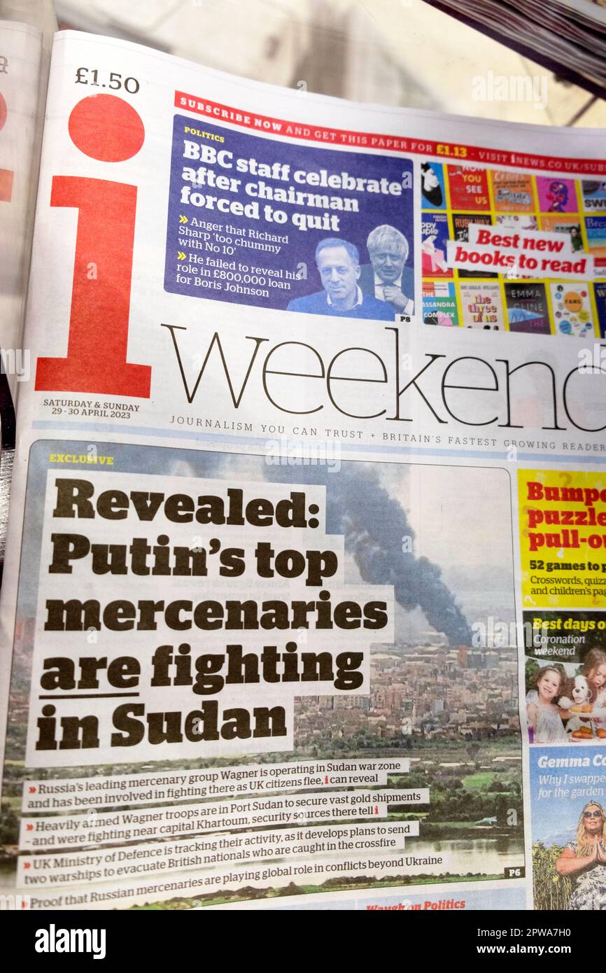 IWeekend i journal titre inews première page "révélé: Les meilleurs mercenaires de Poutine se battent au Soudan" article sur le kiosque 29 avril 2023 Londres UK Banque D'Images