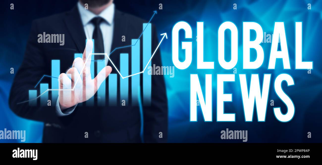 Inspiration montrant le signe Global News, Business Showcase World informations importantes sur les événements récents ou importants Banque D'Images