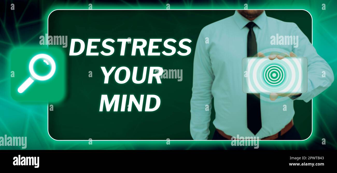 Affichage conceptuel Destinez votre esprit, photo conceptuelle pour libérer la tension mentale, diminuer le stress Banque D'Images