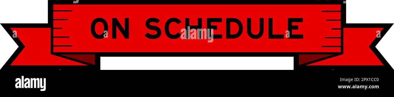 Bannière d'étiquette de ruban avec mot sur l'horaire de couleur rouge sur  fond blanc Image Vectorielle Stock - Alamy