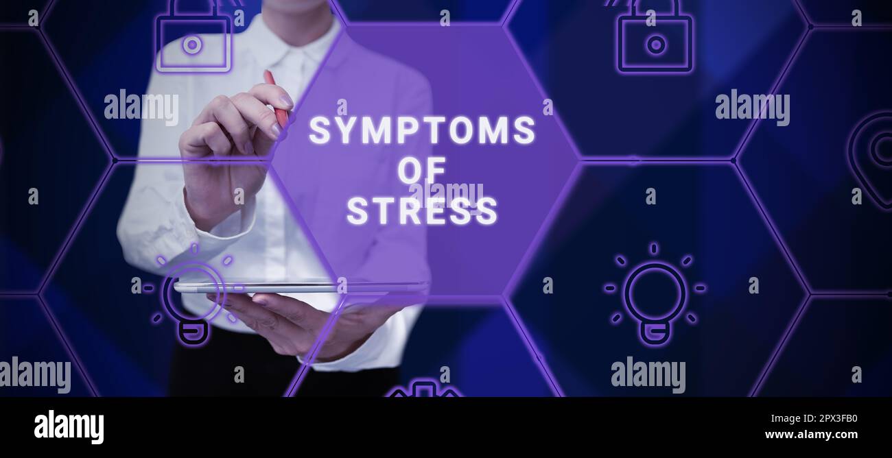 L'écriture affichant des symptômes de texte de stress, idée d'affaires servant de symptôme ou de signe en particulier de quelque chose de indésirable Banque D'Images
