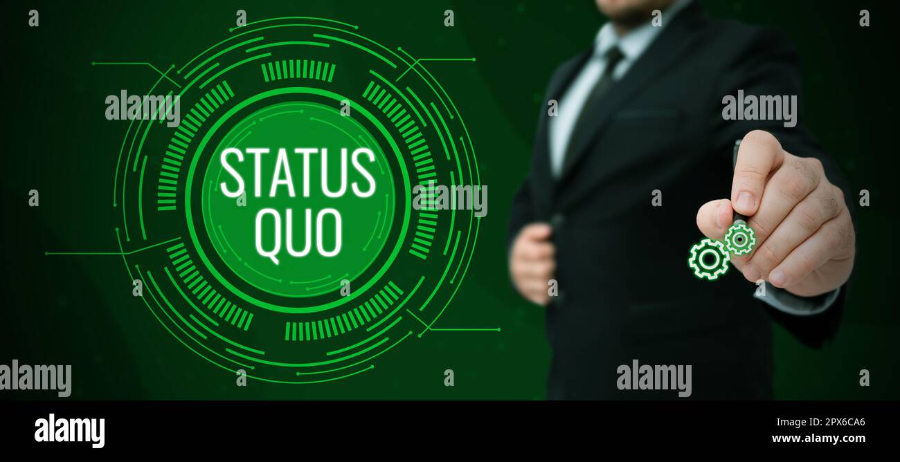 Signature manuscrite statu quo, Business idée État actuel des affaires concernant les questions sociales ou politiques Banque D'Images