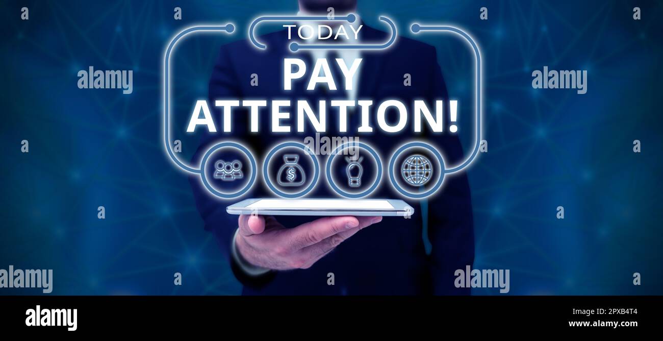 Panneau affichant attention, concept d'Internet Prenez note de quelqu'un ou quelque chose comme l'accident d'action Banque D'Images