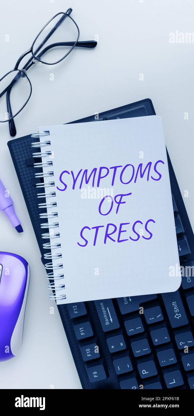 L'écriture affichant des symptômes de texte de stress, Business vitrine servant de symptôme ou de signe en particulier de quelque chose de indésirable Banque D'Images