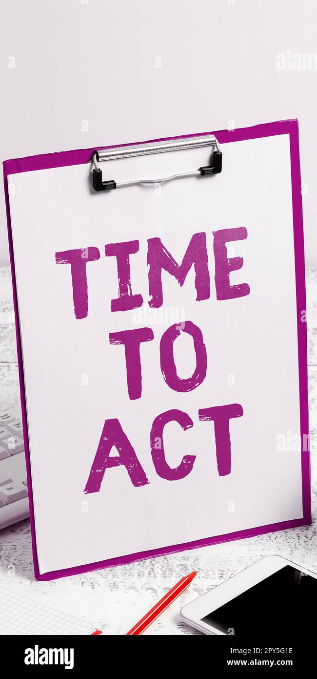 Affiche indiquant l'heure d'agir. Internet concept faites-le maintenant réponse immédiatement quelque chose doit être fait Banque D'Images