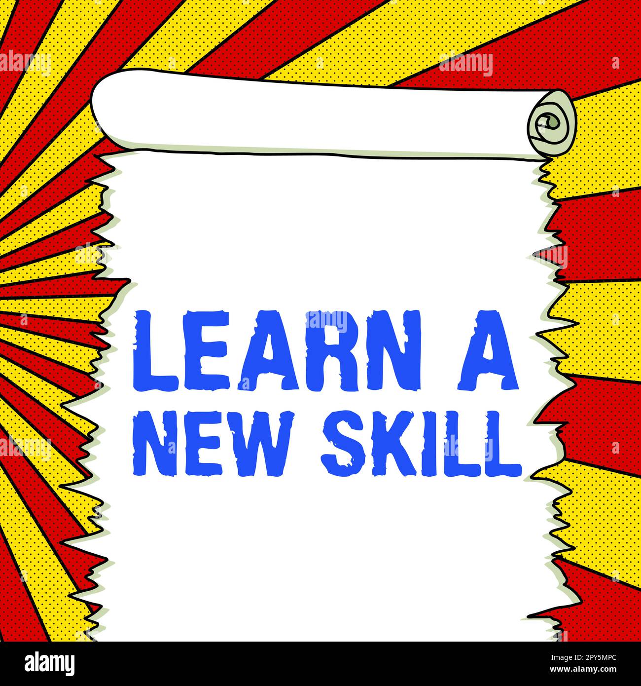 Panneau de texte indiquant apprendre Une nouvelle compétence. Connaissance de l'acquisition de concept d'Internet par l'expérience d'étude étant enseignée Banque D'Images