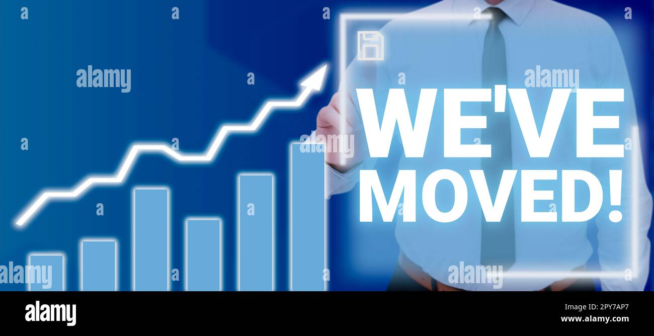 Légende du texte présentant We'VE déplacé. Approche d'affaires qui va vivre à partir d'un autre endroit même ou pays différent Banque D'Images