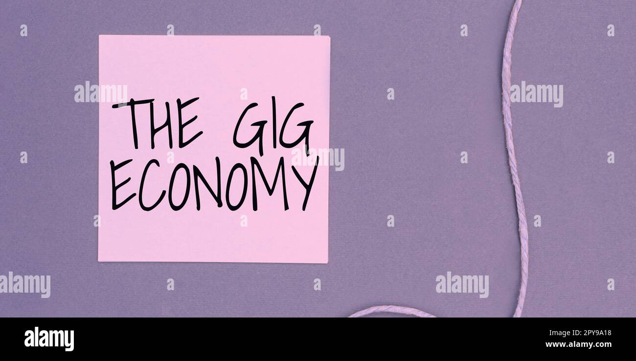 Affiche la Gig Economy. Mot écrit sur le marché des contrats à court terme travail indépendant temporaire Banque D'Images