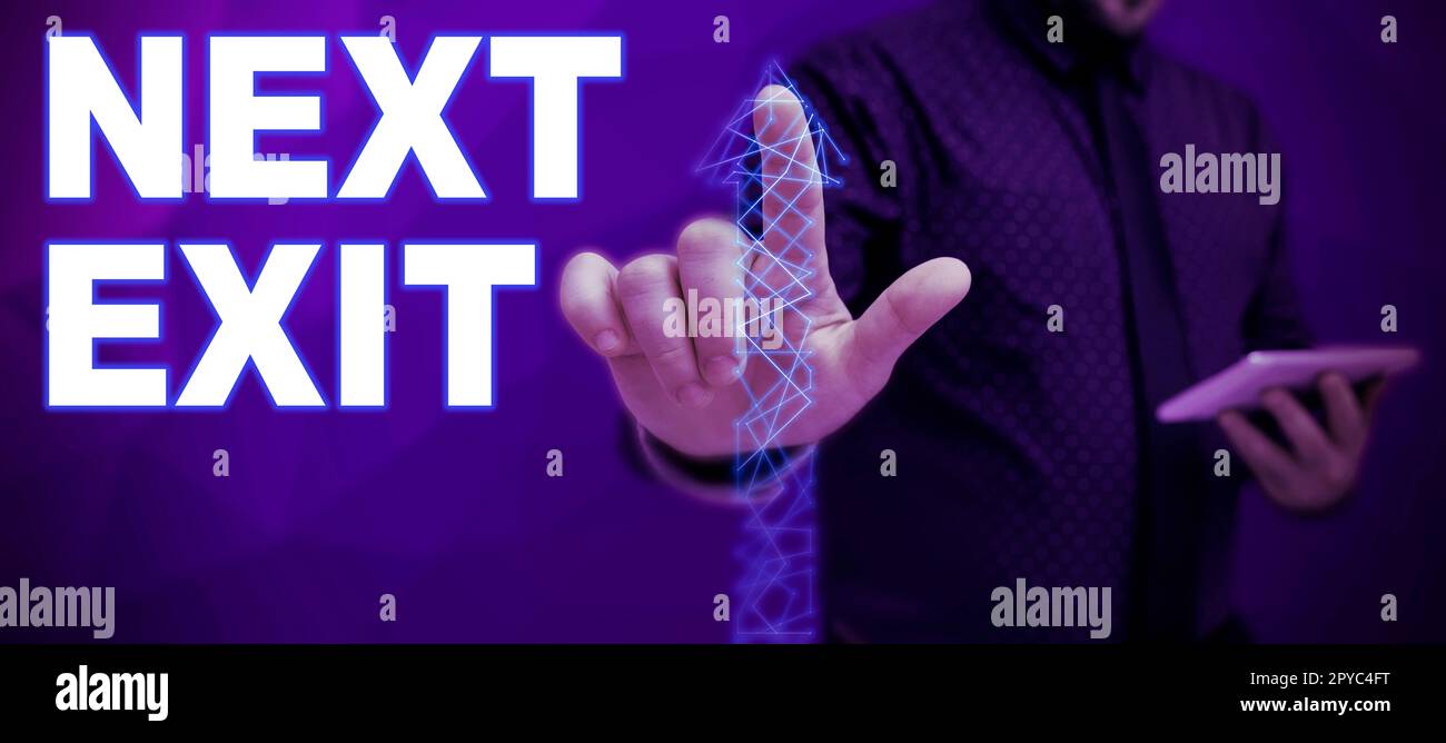 Affiche la sortie suivante. Aperçu de l'entreprise la façon suivante de sortir ou d'agir de quitter dans un lieu ou une autoroute Banque D'Images