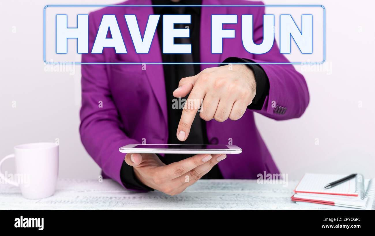 L'affichage conceptuel a du plaisir. Mot pour souhaiter quelqu'un bon et agréable moment quand ils font quelque chose Banque D'Images