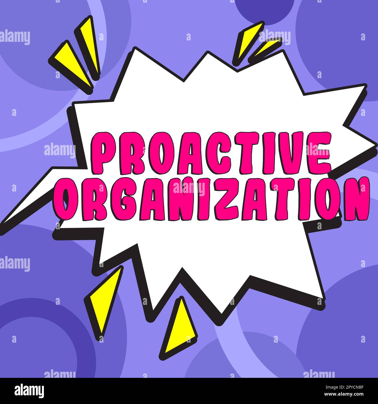 Affiche textuelle indiquant proactive Organization. Mot pour l'action et le comportement axé sur les résultats d'une entreprise Banque D'Images