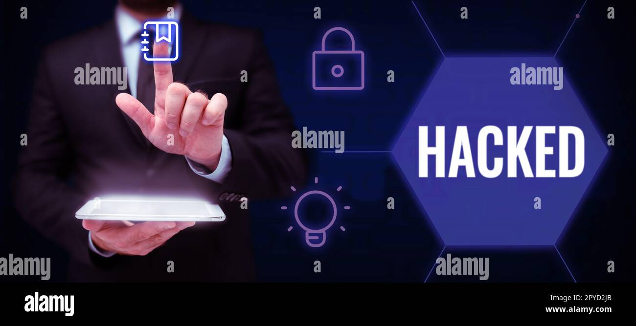 Affiche textuelle montrant piraté. Photo conceptuelle accédez sans autorisation aux données du système ou de l'ordinateur cybercriminalité Banque D'Images