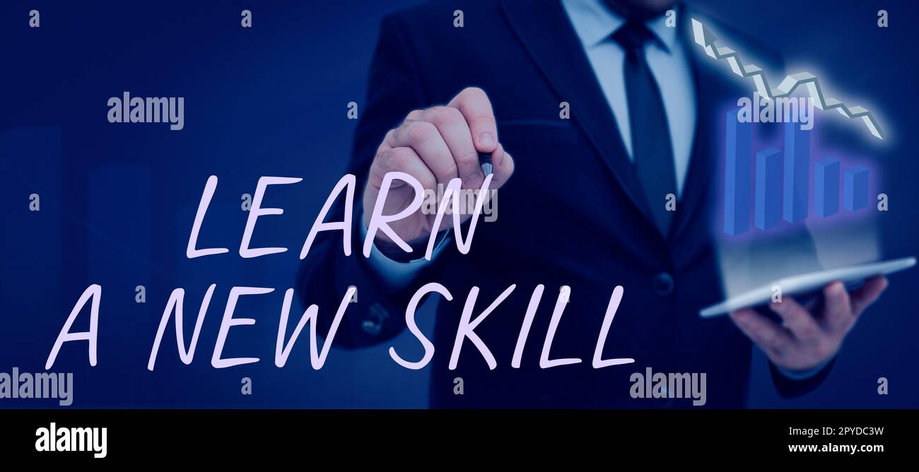 Panneau de texte indiquant apprendre Une nouvelle compétence. Acquisition d'idées d'affaires grâce à l'expérience d'étude enseignée Banque D'Images