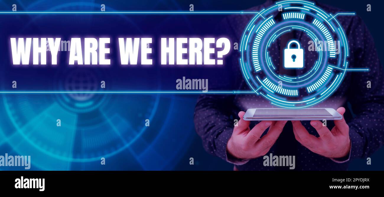 Affiche Pourquoi sommes-nous ici. Internet concept raisons d'être quelque part explication but Banque D'Images