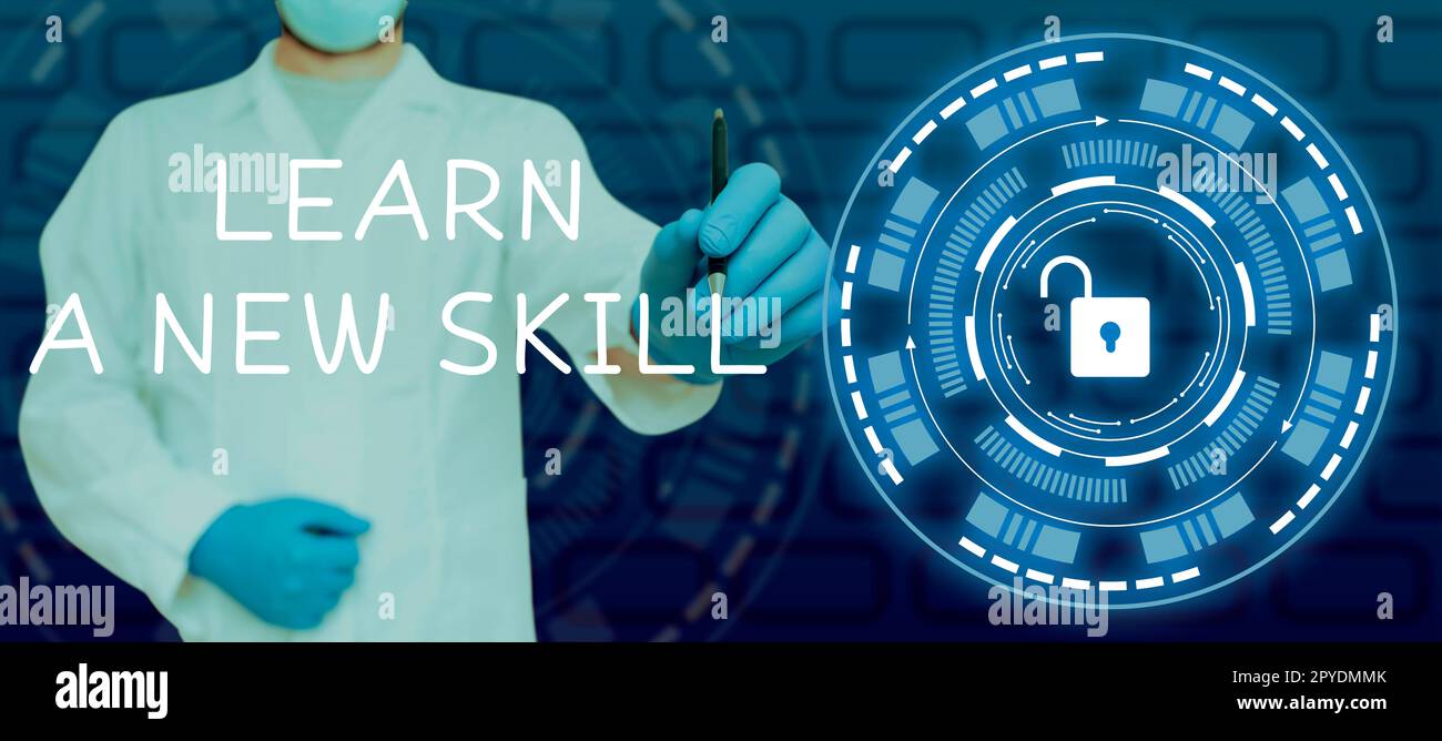 Signe d'écriture à la main Apprenez Une nouvelle compétence. Mot pour la connaissance d'acquisition par l'expérience d'étude étant enseigné Banque D'Images