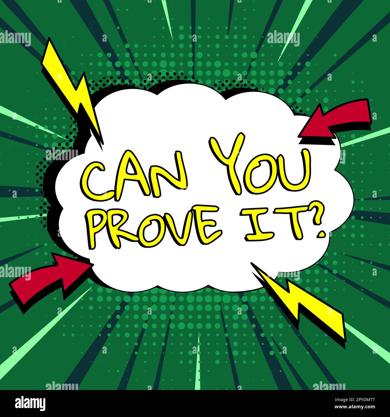 Affiche de texte montrant pouvez-vous le prouver. Vitrine d'affaires demandant à quelqu'un de preuve ou d'approbation court Banque D'Images