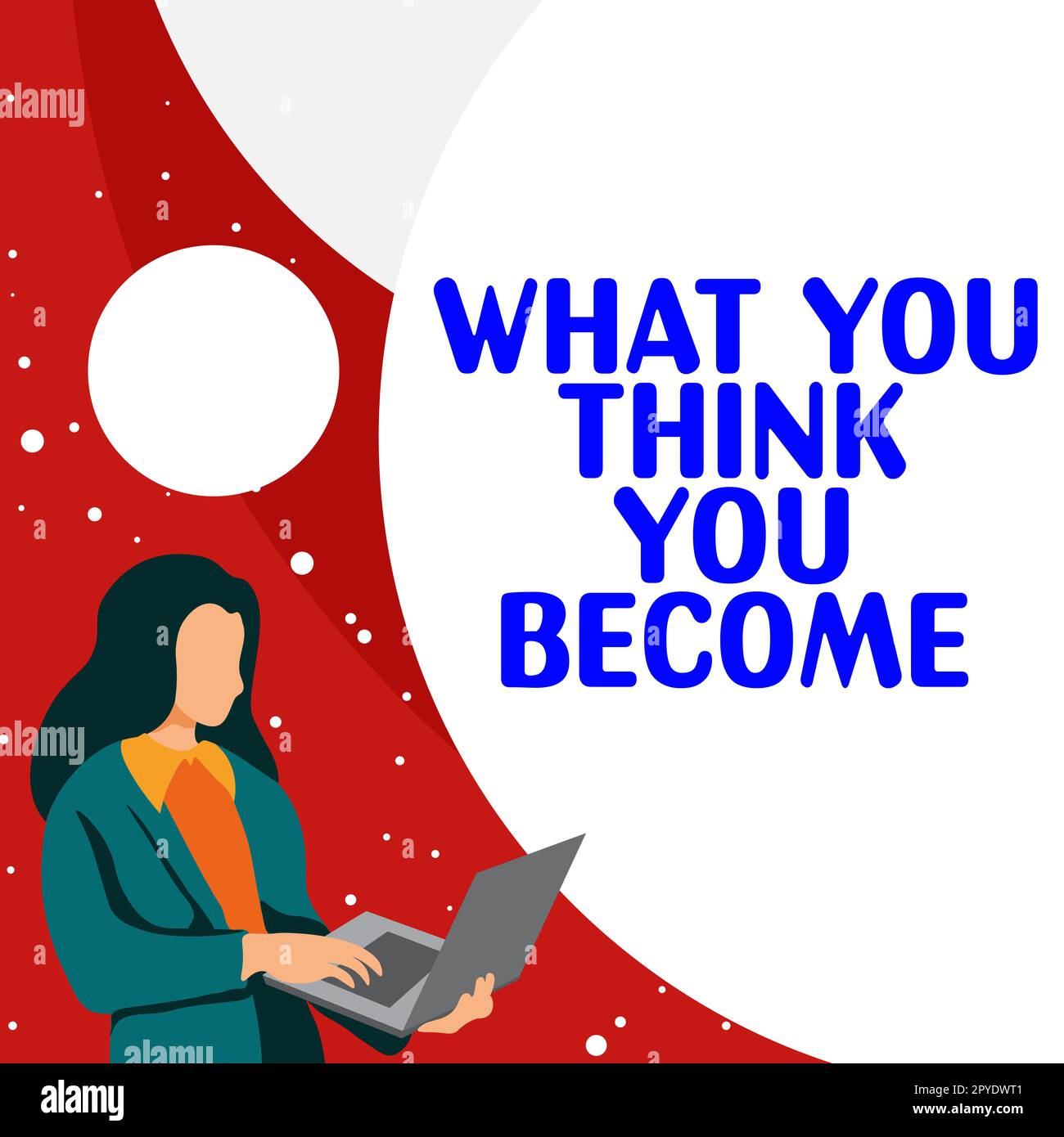 Affiche montrant ce que vous pensez devenir. Mot pour être réussi et positif dans la vie exigent de bonnes pensées Banque D'Images