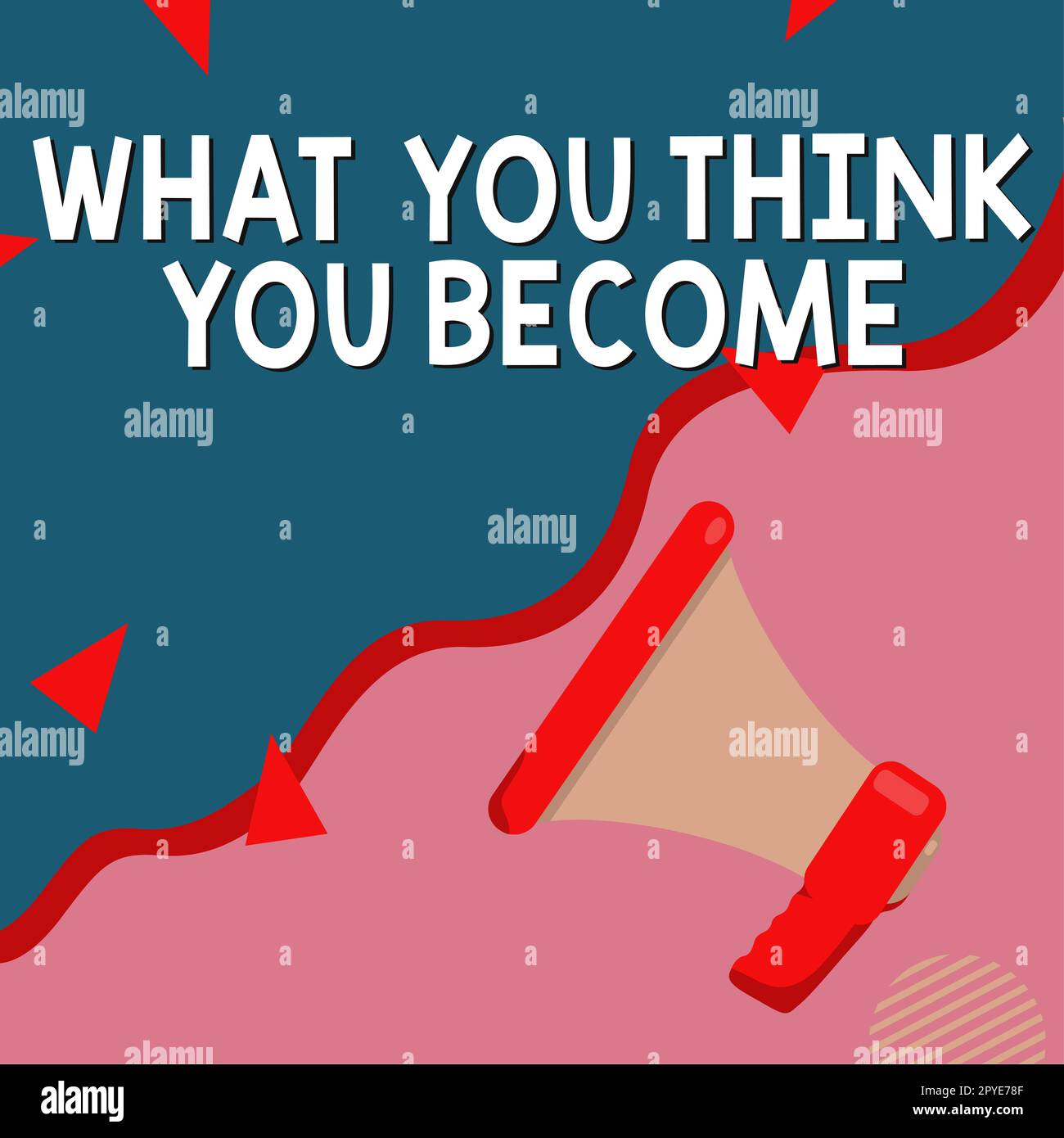 Affiche montrant ce que vous pensez devenir. Internet concept être réussi et positif dans la vie exigent de bonnes pensées Banque D'Images