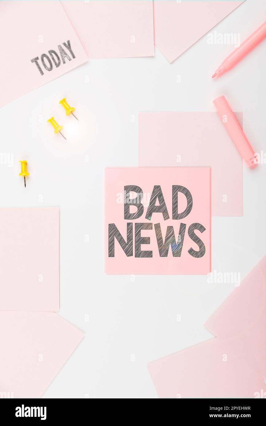 Affiche indiquant de mauvaises nouvelles. Vue d'ensemble de l'entreprise une chose peu bienvenue ou un problème de personne est arrivé à quelque chose Banque D'Images