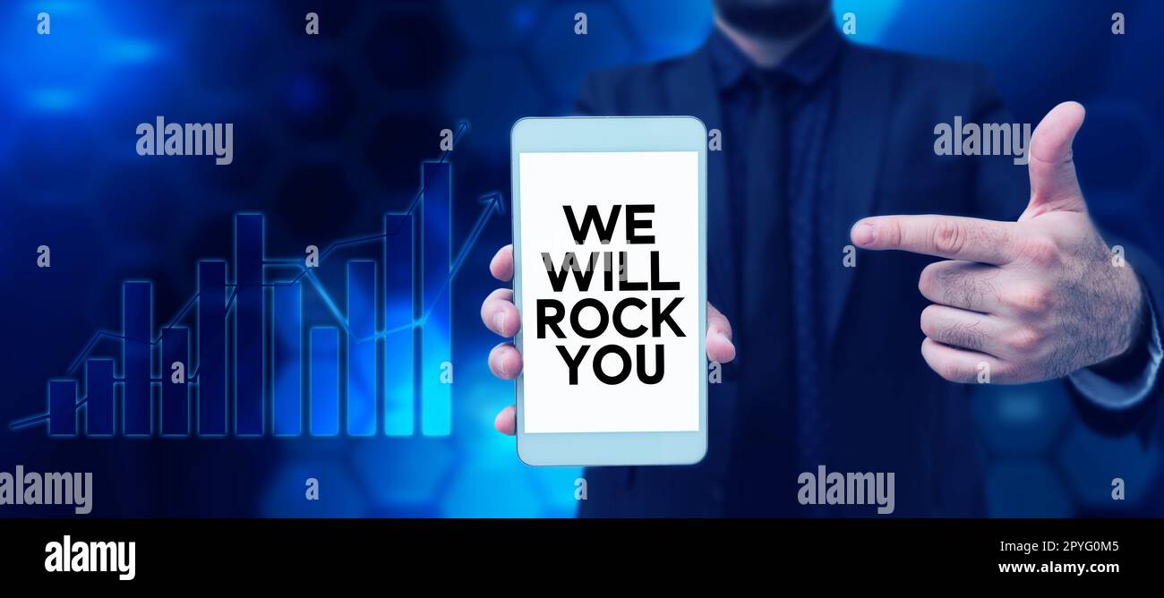 Affiche « We will Rock You ». Vitrine d'affaires pour sortir et faire face au monde et tout ce qui est dans l'informatique Banque D'Images