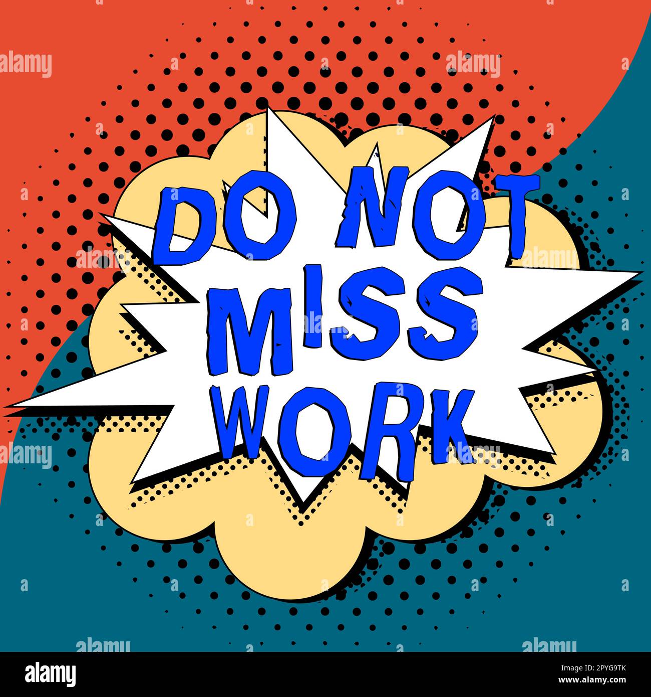 Affiche « ne manquez pas le travail ». Idée d'entreprise participation parfaite à la motivation de responsabilité d'emploi Banque D'Images