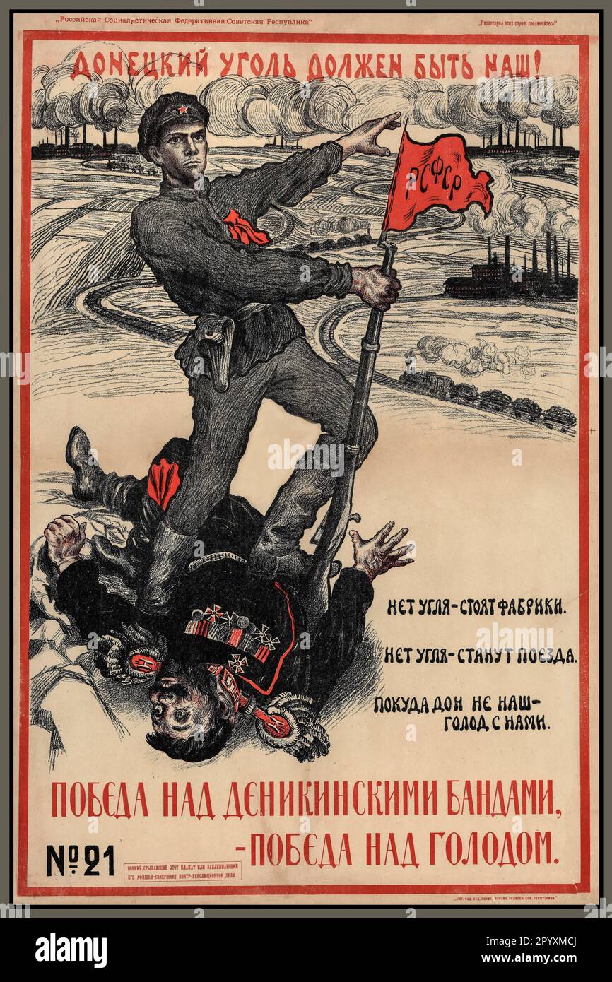Vintage 1900s russe Ukraine affiche de la guerre civile « le charbon Donetsk doit être le nôtre ! » Pas de charbon - il y a des usines. Pas de charbon - il y aura des trains. Tant que le Don n'est pas le nôtre - la faim est avec nous. 'Victoire sur les gangs de Denikin - victoire sur la faim'. Lieu de publication: Moscow technique: Lithographie bicolore. Date 1919 Donetsk en Ukraine un champ de bataille avec la Russie pendant la guerre civile Banque D'Images