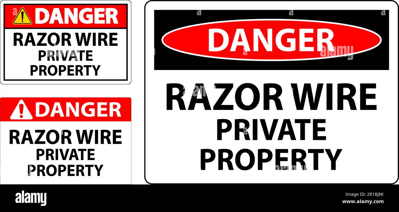 Danger signe Razor fil, signe de propriété privée Illustration de Vecteur