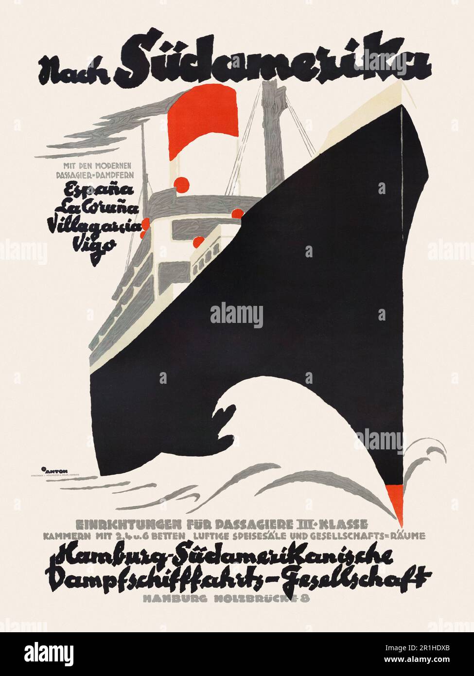 Nach Südamerika. Mit den modernen Passagier-Dampfern Espana, la Coruna, Villagarcia, Vigo par Ottomar Anton (1895-1976). Affiche publiée en 1920s en Allemagne. Banque D'Images