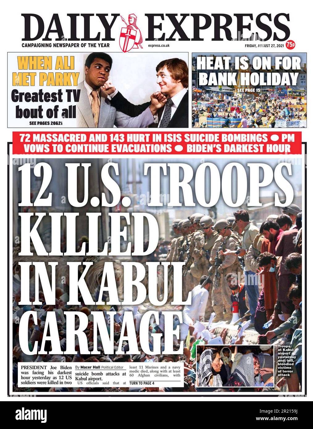 Daily Express Newspaper Headline (British), évacuation de l'Afghanistan. 27th août 2021. Des évacuations à grande échelle de citoyens étrangers et de certains citoyens afghans vulnérables ont eu lieu dans le cadre du retrait des forces américaines et de l'OTAN à la fin de la guerre de 2001-2021 en Afghanistan. Les talibans ont pris le contrôle de Kaboul et ont déclaré la victoire le 15 août 2021, et la République islamique d'Afghanistan, soutenue par l'OTAN, s'est effondrée. Avec les talibans contrôlant toute la ville, à l'exception de l'aéroport international Hamid Karzaï, Banque D'Images
