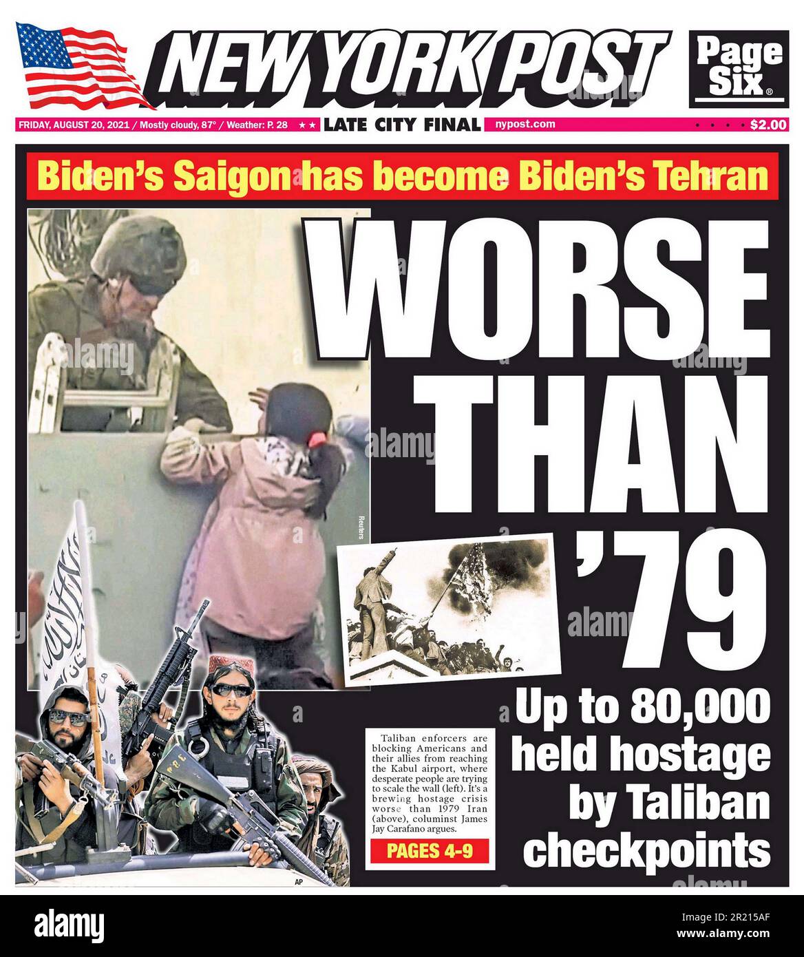 New York Post Newspaper Headline (USA), 20th août 2021, prise de contrôle de l'Afghanistan par les Taliban. Des évacuations à grande échelle de citoyens étrangers et de certains citoyens afghans vulnérables ont eu lieu dans le cadre du retrait des forces américaines et de l'OTAN à la fin de la guerre de 2001-2021 en Afghanistan. Les talibans ont pris le contrôle de Kaboul et ont déclaré la victoire le 15 août 2021, et la République islamique d'Afghanistan, soutenue par l'OTAN, s'est effondrée. Avec les talibans contrôlant toute la ville, à l'exception de l'aéroport international Hamid Karzaï, Banque D'Images