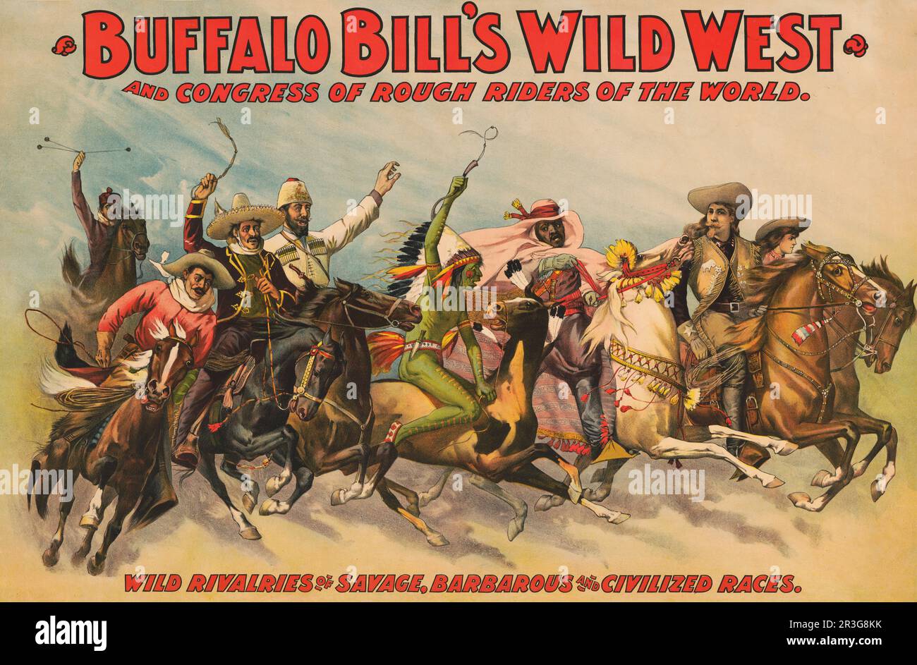 Affiche ancienne montrant Buffalo Bill avec des hommes de diverses nationalités à cheval, vers 1898. Banque D'Images