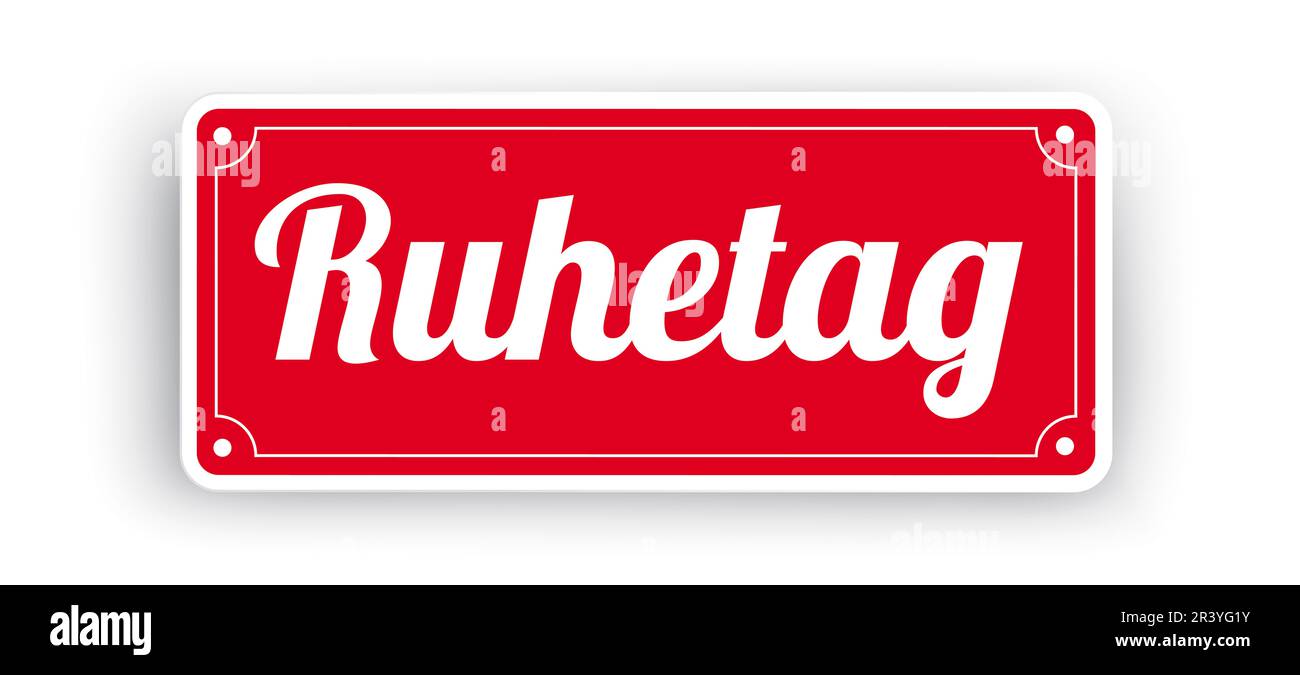 Panneau rouge Ruhetag Banque D'Images