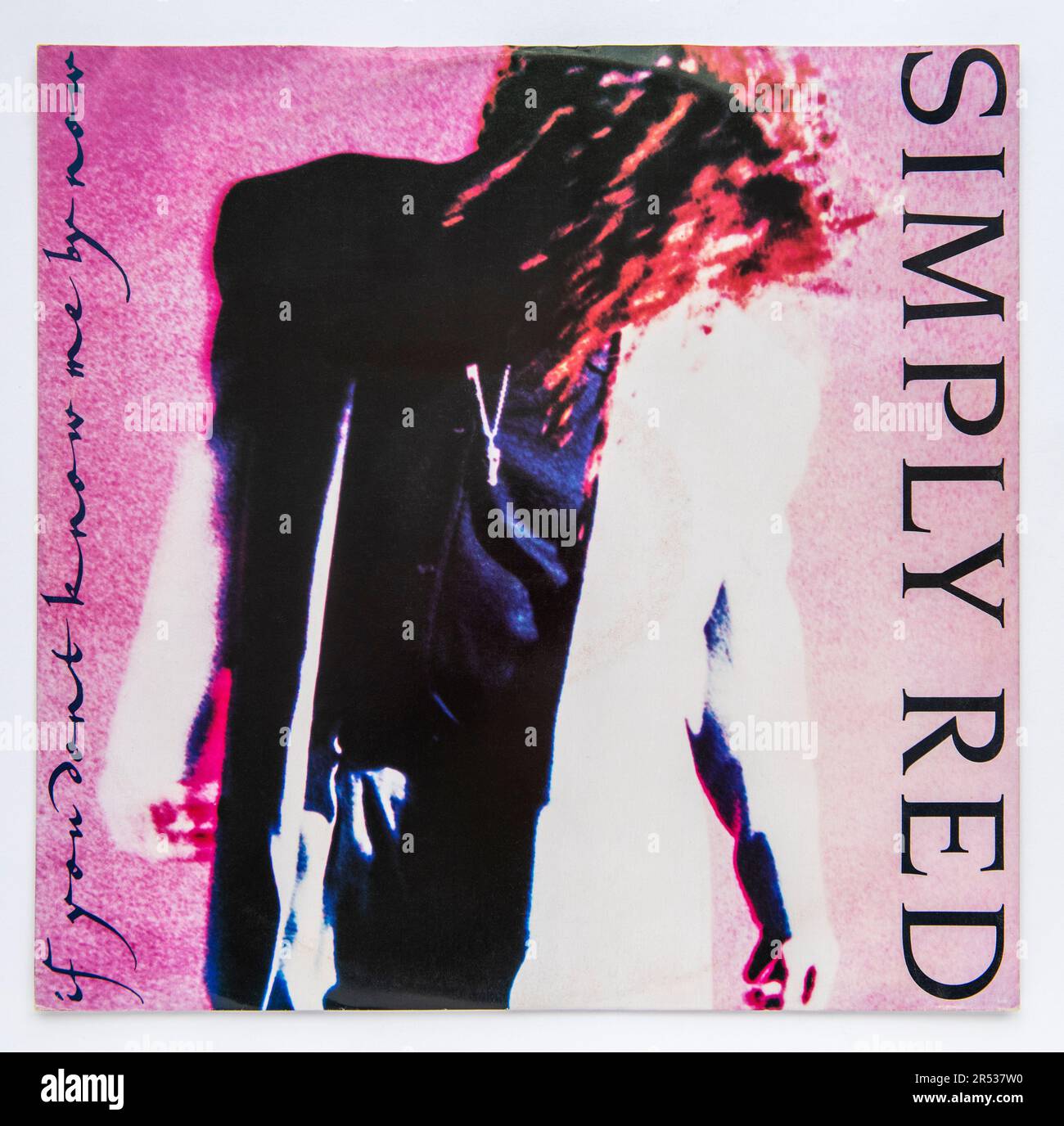 Couverture d'image de la version simple de 12 pouces de si vous ne me connaissez pas maintenant par Simply Red, qui a été publié en 1989 Banque D'Images