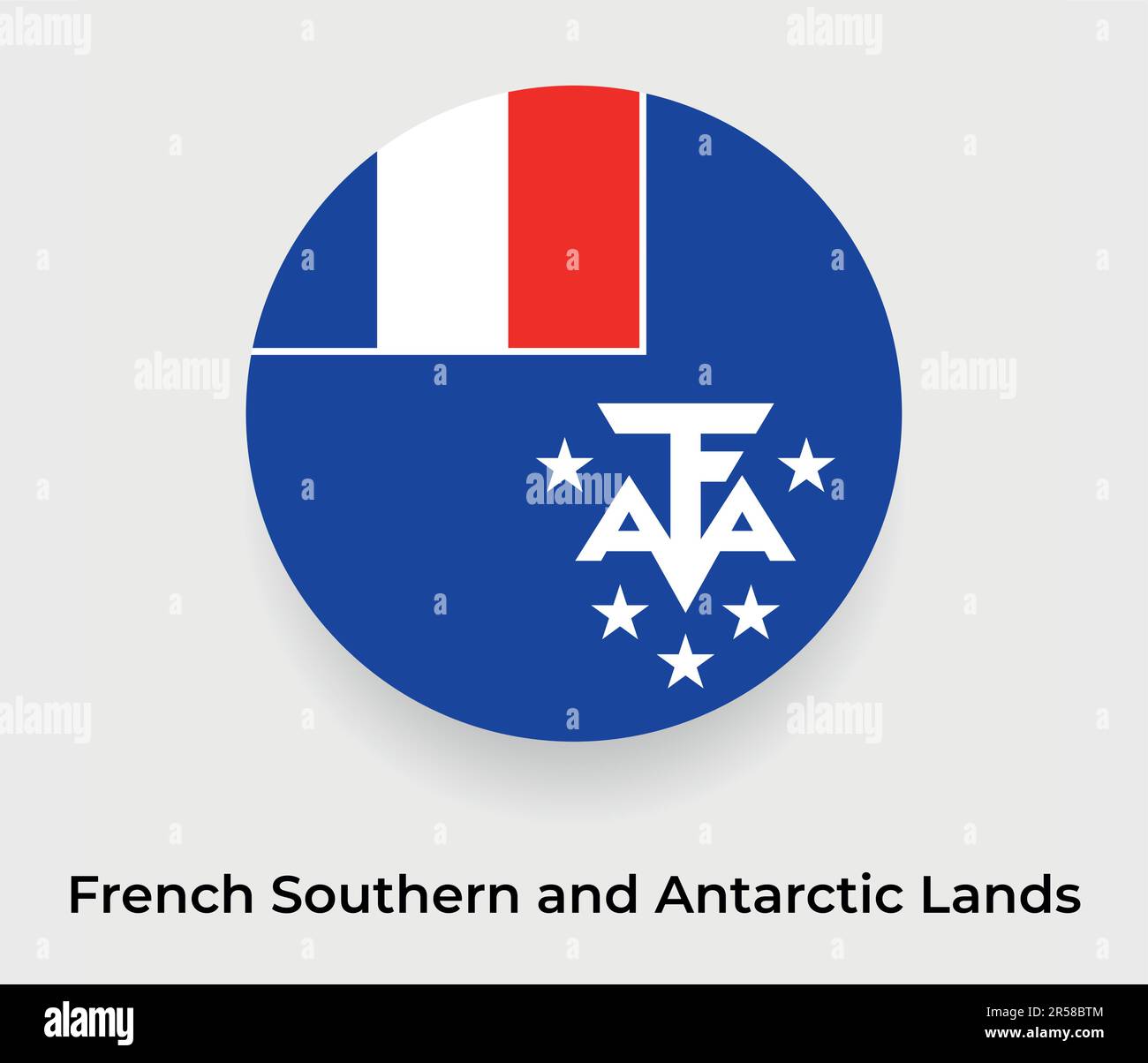 Drapeau des terres australes et antarctiques françaises cercle à bulles forme ronde icône illustration vectorielle Illustration de Vecteur