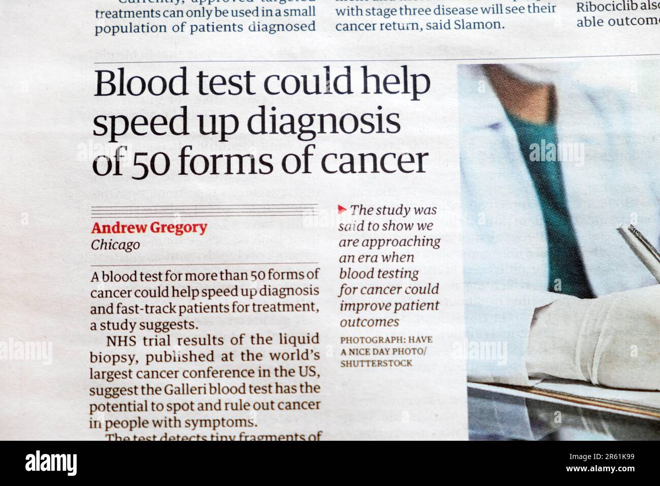 "Les tests sanguins pourraient aider à accélérer le diagnostic de 50 formes de cancer" le journal Guardian titre Conférence américaine sur le cancer résultats des essais du NHS 3 juin 2023 Londres Banque D'Images