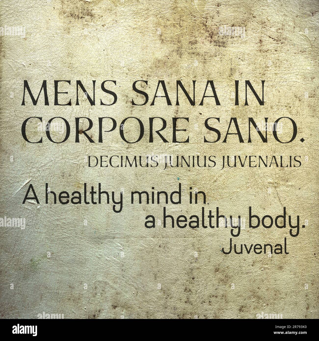 Un esprit sain dans un corps sain - citation latine originale avec  traduction anglaise du célèbre poète romain Juvenal Photo Stock - Alamy