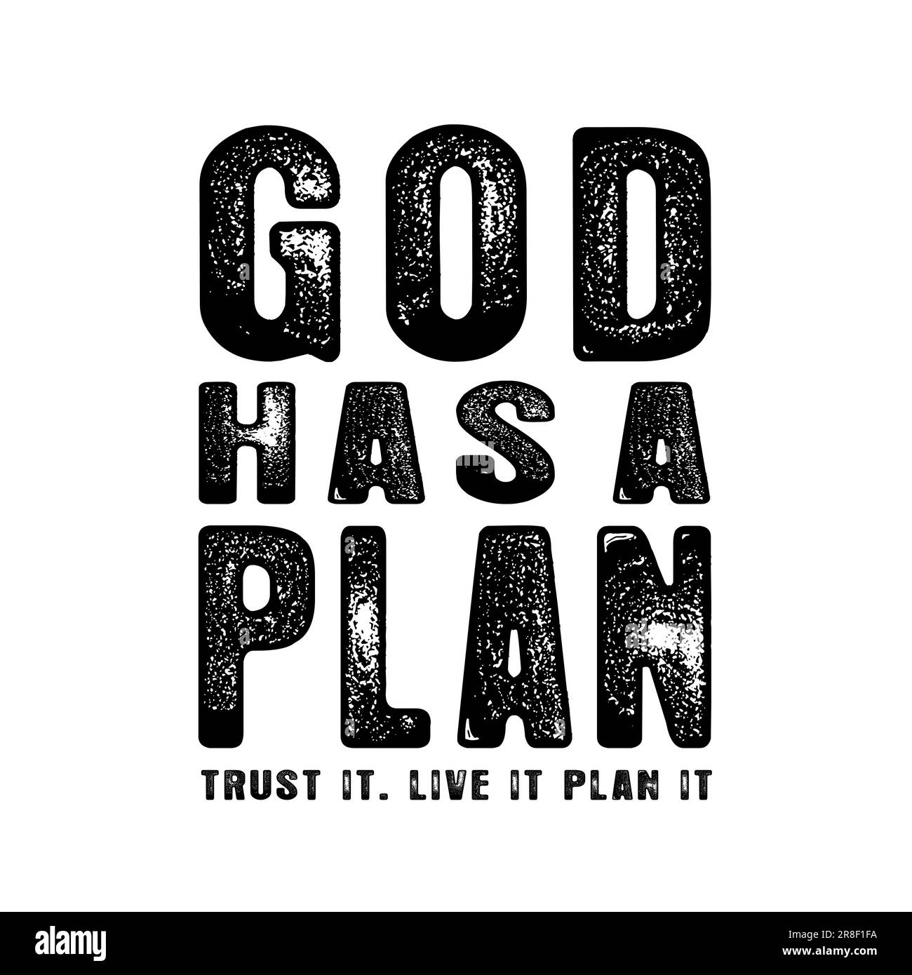 Dieu a un plan, t shirt conception chrétienne. Faites confiance. Vivez-le, planifiez-le. Typographie de vecteur religieux Illustration de Vecteur